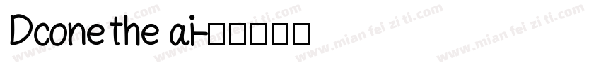Dcone the ai字体转换